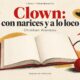 Ilustración editorial de un libro abierto de páginas en blanco y una nariz roja, con el título Clown: con narices y a lo loco y el nombre Christian Atanasiu.