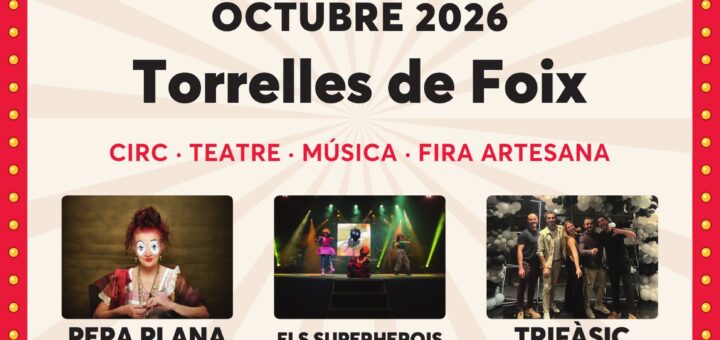 Cartel del 12.º Clownic Festival, del 23 al 25 de octubre de 2026 en Torrelles de Foix, con Pepa Plana, Els Superherois y Trifàsic.